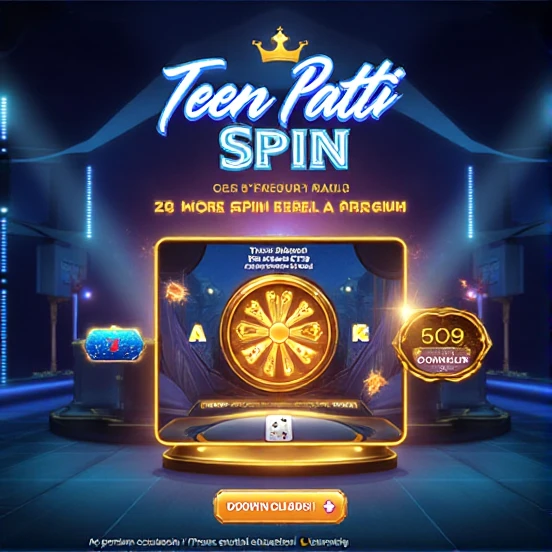 Teen Patti Spin Download Guide – How to Install, Play & Master 3 Patti Spin